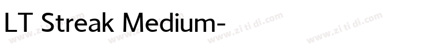 LT Streak Medium字体转换